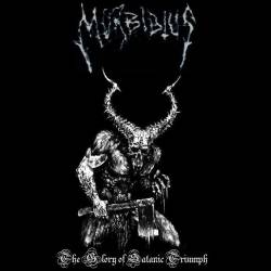 Morbidius : The Glory of Satanic Triumph